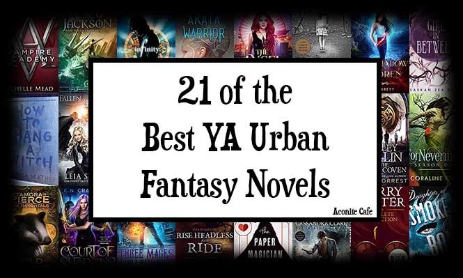 21 of the Best YA Urban Fantasy Novels