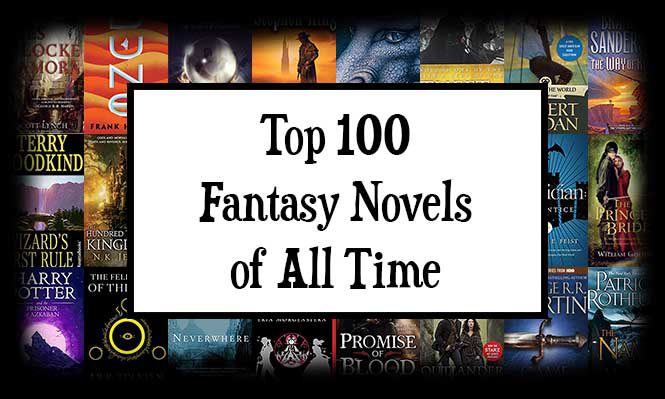 emulsion bidragyder Stirre Top 100 Fantasy Novels of All Time