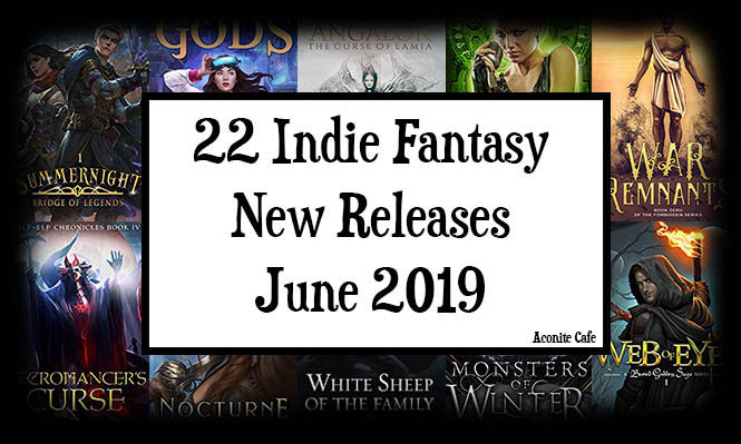 22 Indie Fantasy New Releases for June 2019