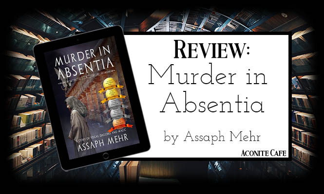 Book Review: Murder In Absentia by Assaph Mehr