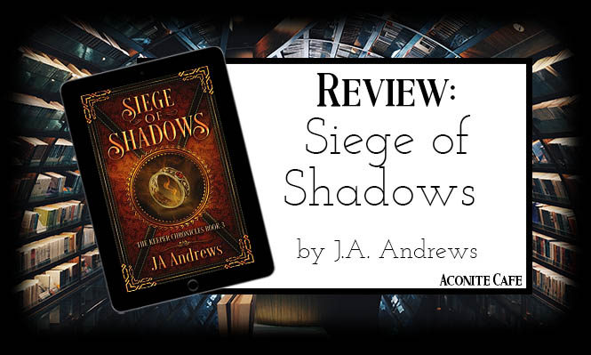 Book Review – Siege of Shadows by JA Andrews
