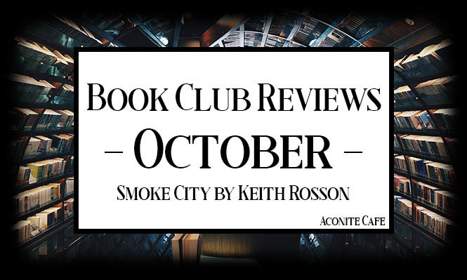 Book Club Reviews – October – Smoke City