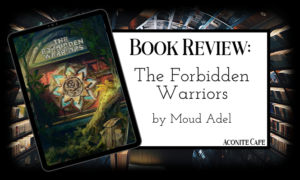book review fantasy forbidden warriors moud adel