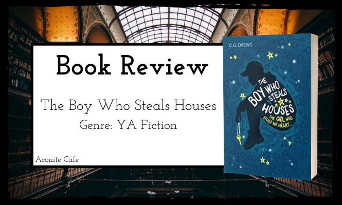 Book Review: The Boy Who Steals Houses by C.G. Drews