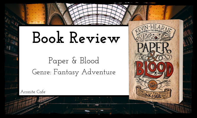 Book Review: Paper & Blood by Kevin Hearne