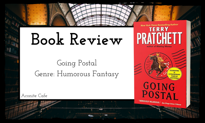 Book Review: Going Postal: A Novel of Discworld by Terry Pratchett
