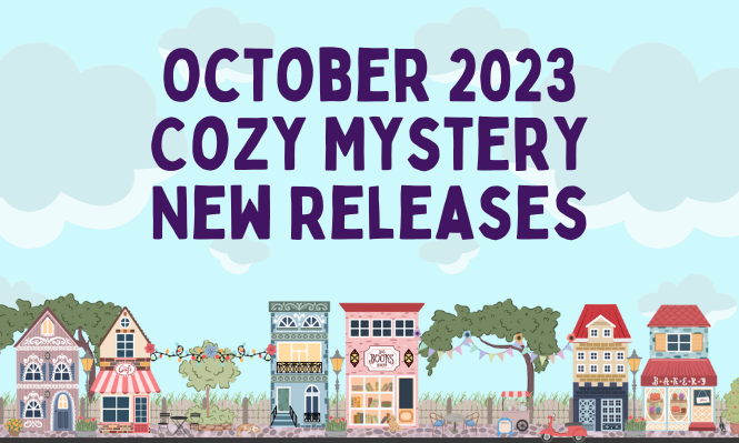 Cozy Mystery New Releases October 2023