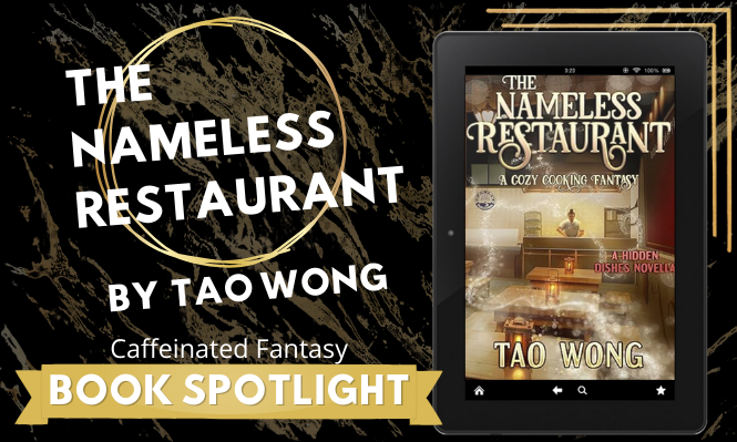 Dive into The Nameless Restaurant by Tao Wong